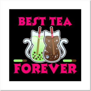 Best Tea Forever - Bubble Tea Posters and Art